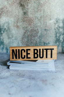  Nice Butt - Small Sign
